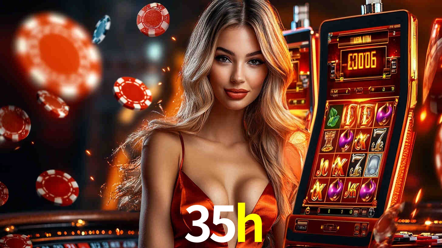 Sinta a adrenalina dos jogos de cassino com 35h